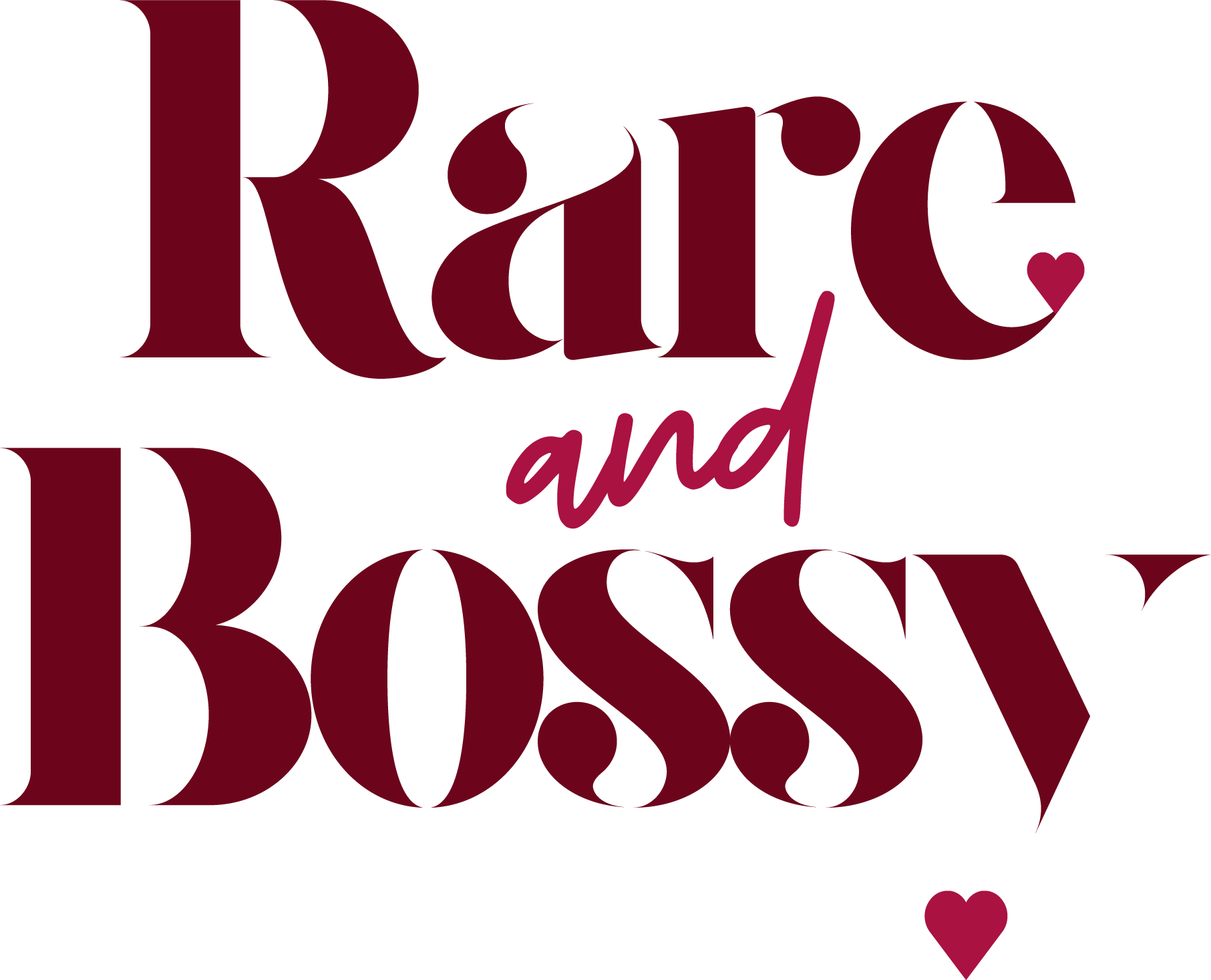 Rare and Bossy